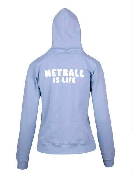 Netball is Life Hoodie